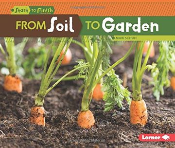 portada From Soil to Garden (Start to Finish)