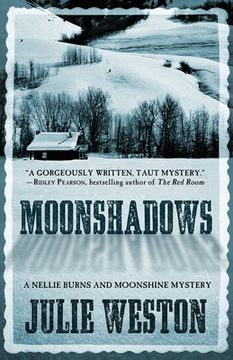 portada Moonshadows: A Nellie Burns and Moonshine Mystery (in English)