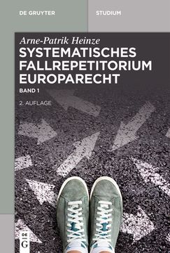 portada Systematisches Fallrepetitorium Europarecht (de Gruyter Studium) (German Edition) [Soft Cover ] (en Alemán)