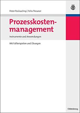 portada Prozesskostenmanagement: Instrumente und Anwendungen - Mit Fallbeispielen und Übungen