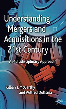 portada Understanding Mergers and Acquisitions in the 21St Century: A Multidisciplinary Approach (en Inglés)
