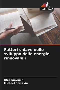 portada Fattori chiave nello sviluppo delle energie rinnovabili (in Italian)