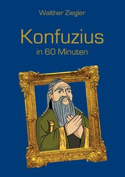 portada Konfuzius in 60 Minuten (en Alemán)