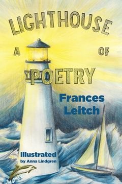 portada A Lighthouse Of Poetry: Illustrated Poems of SEA Life and Wonder (in English)