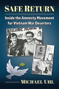portada Safe Return: Inside the Amnesty Movement for Vietnam War Deserters (en Inglés)