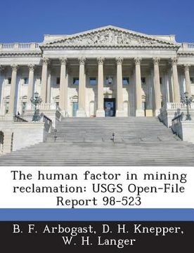 portada The Human Factor in Mining Reclamation: Usgs Open-File Report 98-523 (en Inglés)