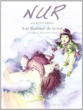 portada Nur eta haize-arrosa (Nur euskaraz)
