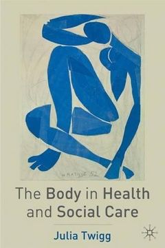 portada The Social Politics of the Body : Food, Health and Social Care