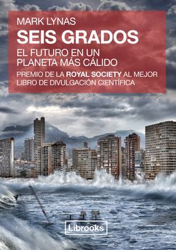 portada Seis Grados: El Futuro en un Planeta más Cálido (in Spanish)