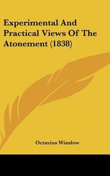portada experimental and practical views of the atonement (1838) (en Inglés)