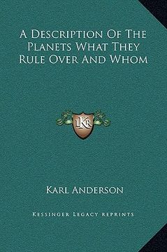 portada a description of the planets what they rule over and whom (en Inglés)