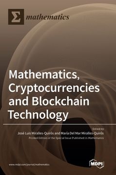 portada Mathematics, Cryptocurrencies and Blockchain Technology (in English)