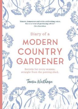 portada Diary of a Modern Country Gardener (en Inglés)