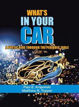 portada What'S in Your Car: A Poetic Ride Through the Periodic Table (en Inglés)