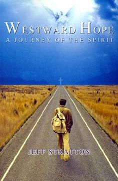portada westward hope: a journey of the spirit (en Inglés)