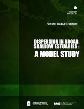 portada Dispersion in Broad, Shallow Estuaries: A Model Study (in English)