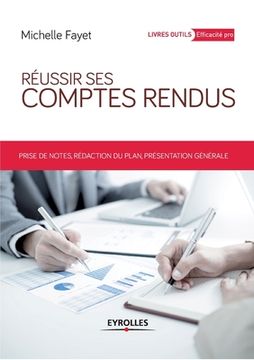 portada Réussir ses comptes rendus: Prises de notes, rédaction du plan, présentation générale. (en Francés)