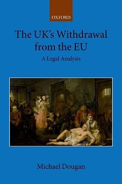 portada The Uk'S Withdrawal From the eu: A Legal Analysis (Collected Courses of the Academy of European Law) (in English)