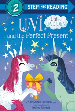 portada Uni and the Perfect Present (Uni the Unicorn: Step Into Reading, Step 2) (en Inglés)