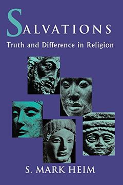 portada Salvations: Truth and Difference in Religion (Faith Meets Faith Series) (en Inglés)