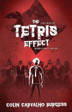 portada The Tetris Effect: An Urban Fantasy Thriller (Tetris Trilogy #1)