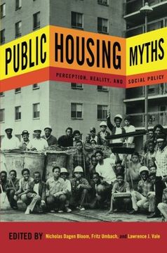 portada Public Housing Myths: Perception, Reality, and Social Policy
