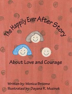 portada The Happily Ever After Story about Love and Courage (en Inglés)