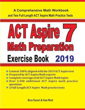 portada ACT Aspire 7 Math Preparation Exercise Book: A Comprehensive Math Workbook and Two Full-Length ACT Aspire 7 Math Practice Tests (en Inglés)