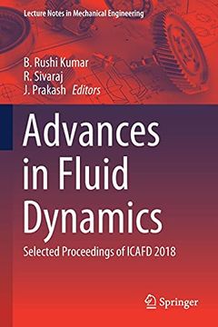portada Advances in Fluid Dynamics: Selected Proceedings of Icafd 2018 (Lecture Notes in Mechanical Engineering) (en Inglés)