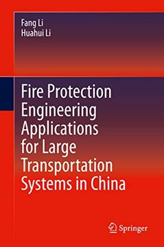 portada Fire Protection Engineering Applications for Large Transportation Systems in China