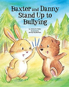 portada Baxter and Danny Stand up to Bullying (Magination Press) 