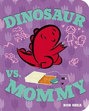 portada Dinosaur vs. Mommy Board Book (A Dinosaur vs. Book)