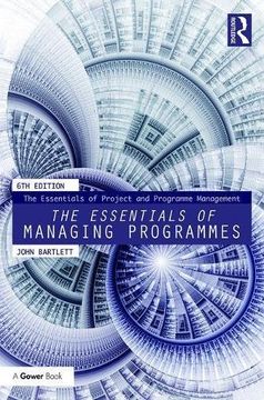portada The Essentials of Managing Programmes (The Essentials of Project and Programme Management) 