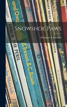 portada Snowshoe Paws (en Inglés)
