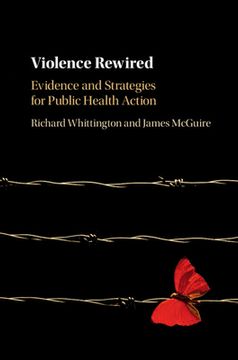 portada Violence Rewired: Evidence and Strategies for Public Health Action (en Inglés)