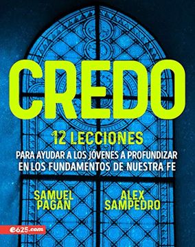 portada Credo: 12 Lecciones Sobre las Doctrinas Principales de Nuestra fe (in Spanish)
