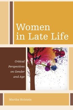 portada Women in Late Life: Critical Perspectives on Gender and Age (Diversity and Aging)