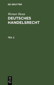 portada Werner Heun: Deutsches Handelsrecht. Teil 2 (en Alemán)