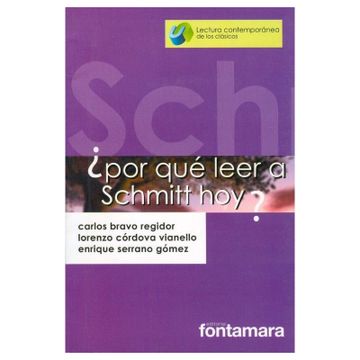 portada ¿Por qué leer a Schmitt hoy? (in Spanish)