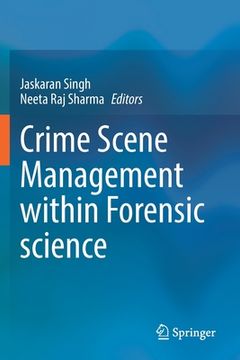portada Crime Scene Management Within Forensic Science (en Inglés)