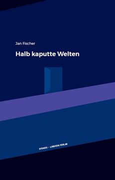 portada Halb Kaputte Welten (en Alemán)