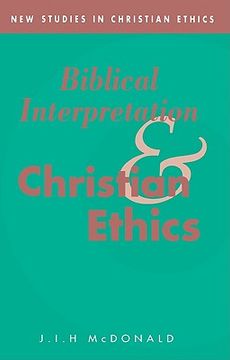 portada Biblical Interpretation and Christian Ethics (New Studies in Christian Ethics) (en Inglés)