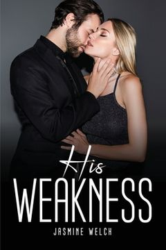 portada His Weakness (en Inglés)
