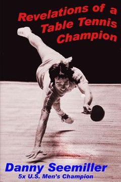 portada Revelations of a Ping-Pong Champion (en Inglés)