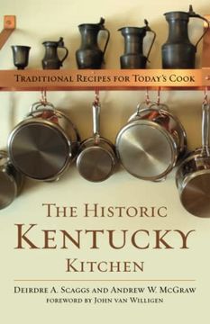 portada The Historic Kentucky Kitchen: Traditional Recipes for Today's Cook