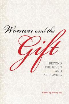 portada women and the gift: beyond the given and all-giving (in English)