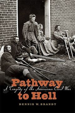 portada Pathway to Hell: A Tragedy of the American Civil war (en Inglés)