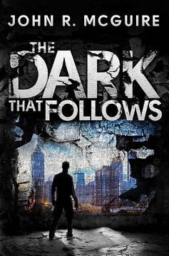 portada The Dark That Follows (en Inglés)