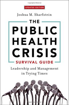 portada The Public Health Crisis Survival Guide: Leadership and Management in Trying Times, Updated Edition (en Inglés)