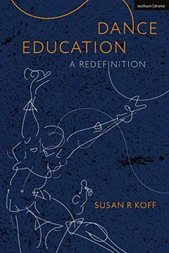 portada Dance Education: A Redefinition (en Inglés)